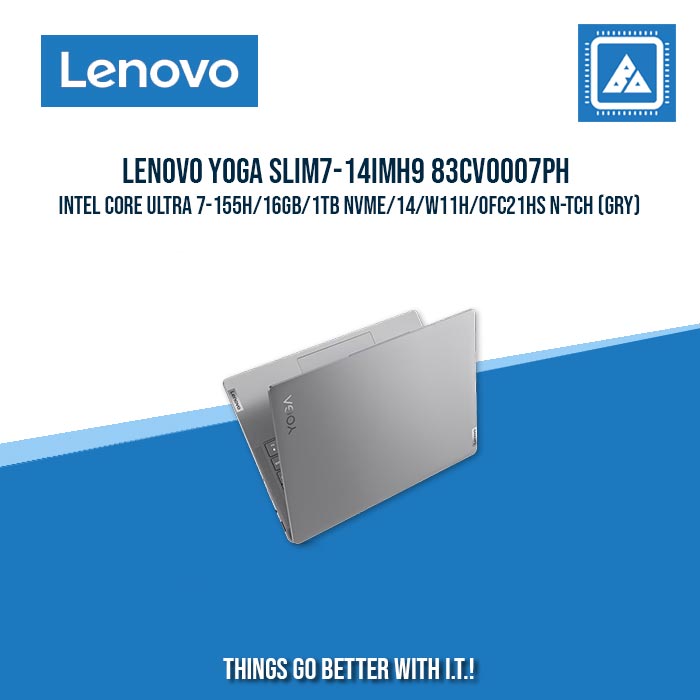 LENOVO YOGA SLIM7-14IMH9 83CV0007PH ULTRA 7-155H/16GB/1TB NVME | BEST FOR FREELANCERS LAPTOP LENOVO YOGA SLIM7-14IMH9 83CV0007PH ULTRA 7-155H/16GB/1TB NVME | BEST FOR FREELANCERS LAPTOP